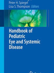 Handbook of Pediatric Eye and Systemic Disease