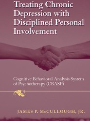 Treating Chronic Depression with Disciplined Personal Involvement