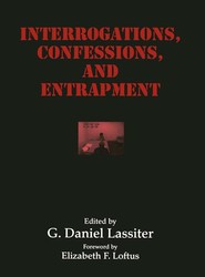 Interrogations, Confessions, and Entrapment