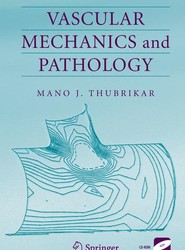 Vascular Mechanics and Pathology