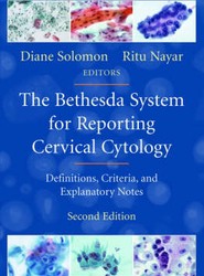 The Bethesda System for Reporting Cervical Cytology
