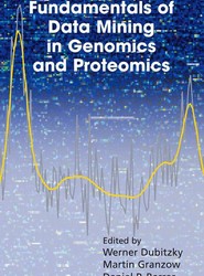 Fundamentals of Data Mining in Genomics and Proteomics