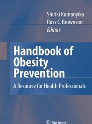 Handbook of Obesity Prevention