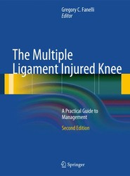 The Multiple Ligament Injured Knee
