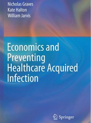 Economics and Preventing Healthcare Acquired Infection