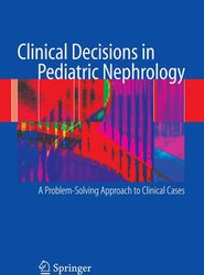 Clinical Decisions in Pediatric Nephrology