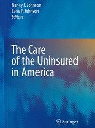 The Care of the Uninsured in America