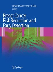 Breast Cancer Risk Reduction and Early Detection