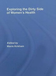 Exploring the Dirty Side of Women's Health