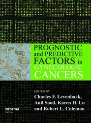 Prognostic and Predictive Factors in Gynecologic Cancers