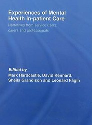 Experiences of Mental Health In-patient Care