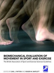 Biomechanical Evaluation of Movement in Sport and Exercise