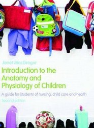 Introduction to the Anatomy and Physiology of Children