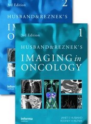 Husband and Reznek's Imaging in Oncology, Third Edition