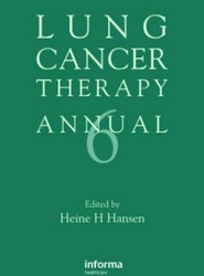 Lung Cancer Therapy Annual: v. 6