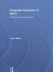Projectile Dynamics in Sport