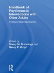 Handbook of Psychosocial Interventions with Older Adults