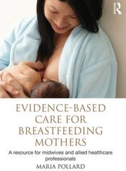 Evidence-based Care for Breastfeeding Mothers