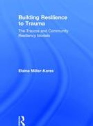 Building Resilience to Trauma