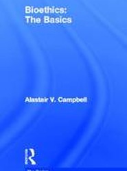 Bioethics: The Basics