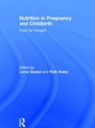 Nutrition in Pregnancy and Childbirth