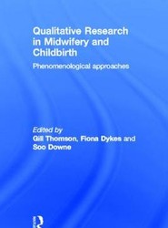 Qualitative Research in Midwifery and Childbirth