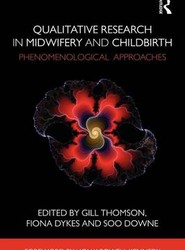 Qualitative Research in Midwifery and Childbirth