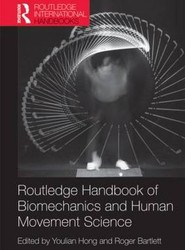 Routledge Handbook of Biomechanics and Human Movement Science