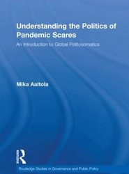 Understanding the Politics of Pandemic Scares