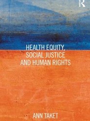 Health Equity, Social Justice and Human Rights