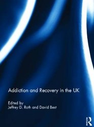 Addiction and Recovery in the UK