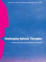 Challenging Aphasia Therapies