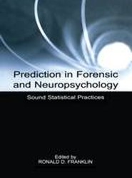 Prediction in Forensic and Neuropsychology