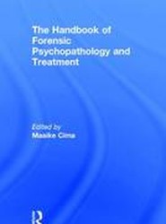 The Handbook of Forensic Psychopathology and Treatment