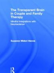 The Transparent Brain in Couple and Family Therapy