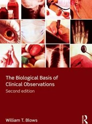 The Biological Basis of Clinical Observations