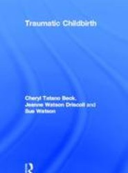Traumatic Childbirth