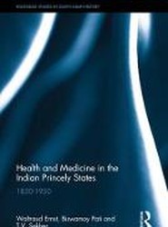 Health and Medicine in the Indian Princely States