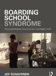Boarding School Syndrome