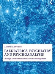 Paediatrics, Psychiatry and Psychoanalysis