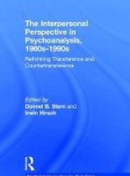 The Interpersonal Perspective in Psychoanalysis, 1960s-1990s