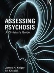 Assessing Psychosis
