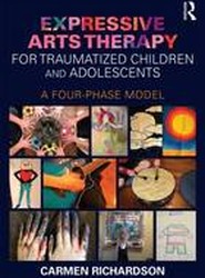 Expressive Arts Therapy for Traumatized Children and Adolescents