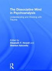 The Dissociative Mind in Psychoanalysis