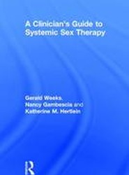 A Clinician's Guide to Systemic Sex Therapy