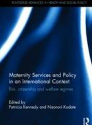 Maternity Services and Policy in an International Context