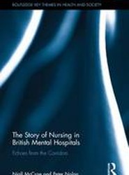 The Story of Nursing in British Mental Hospitals
