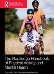 Routledge Handbook of Physical Activity and Mental Health