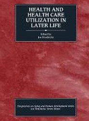 Health and Health Care Utilization in Later Life