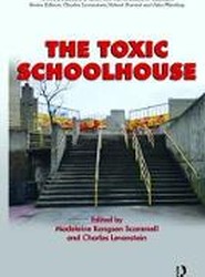 The Toxic Schoolhouse